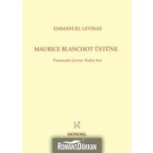 MAURICE BLANCHOT ÜSTÜNE - EMMANUEL LEVINAS