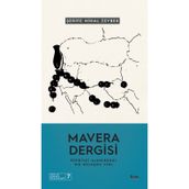 MAVERA DERGİSİ - Edebiyat Alanındaki Bir Buluşma Yeri