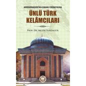 Maveraünnehir’den Osmanlı Coğrafyasına Ünlü Türk Kelamcıları - Metin Yurdagür