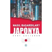 Maviçatı Yayınları Japonya-Nasıl Başardılar?