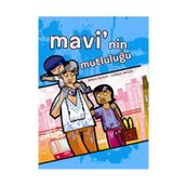 MAVI'NIN MUTLULUĞU - SIMLA SUNAY;GÖKÇE AKGÜL