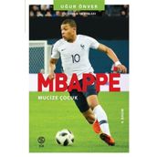 Mbappe Mucize Çocuk Futbolun Yıldızları-Sia Kitap