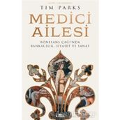 Medici Ailesi - Tim Parks