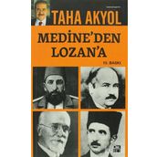 MEDINE`DEN LOZAN`A - TAHA AKYOL