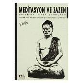 MEDITASYON VE ZAZEN - İLHAN GÜNGÖREN