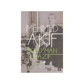 Mehmed Akif - Süleyman Nazif Turan