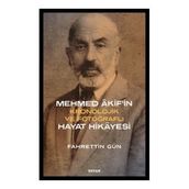 Mehmed Akif'in Hayat Hikayesi Kronolojik ve Fotoğraflı - Beyan Yayınları