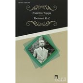Mehmet Akif Bütün Eserleri 10 - Nurettin Topçu