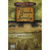 MEHMETÇİK TAKTI ADINI EFSUNLU KEMAL - NEHIR ROGGENDORF