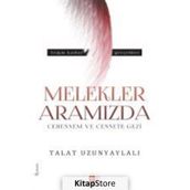 Melekler Aramızda - Talat Uzunyaylalı
