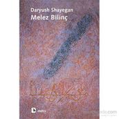 Melez Bilinç - Daryush Shayegan