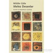 MELEZ DESENLER - NİLÜFER GÖLE