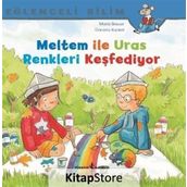 Meltem ile Uras Renkleri Keşfediyor Eğlenceli Bilim- Maria Breuer