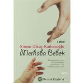 MERHABA BEBEK - SINEM OLCAY KADEMOĞLU