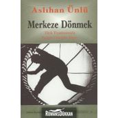 MERKEZE DÖNMEK - ASLIHAN ÜNLÜ
