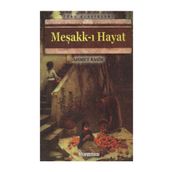Meşakk-ı Hayat - Ahmet Rasim