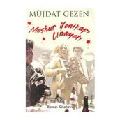 MEŞHUR YENİKAPI CINAYETI - MÜJDAT GEZEN