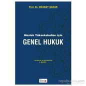 Meslek Yüksekokulları için Genel Hukuk - Müjdat Şakar