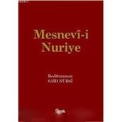 MESNEVI- I NURIYE - BEDIÜZZAMAN SAID NURSI