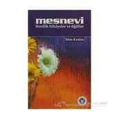 MESNEVI İBRETLİK HIKÂYELER VE ÖĞÜTLER - İRFAN KESKIN