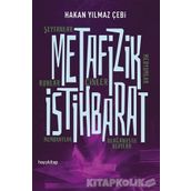 Metafizik İstihbarat - Hakan Yılmaz Çebi