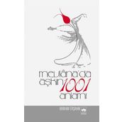 Mevlana'da Aşkın 1001 - İbrahim Erşahin
