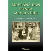 MEVLANADAN SONRA MEVLEVILIK - ABDULBAKI GÖLPINARLI