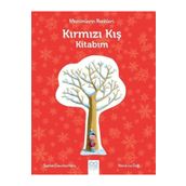 Mevsimlerin Renkleri - Kırmızı Kış Kitabım - Sophie Coucharriere