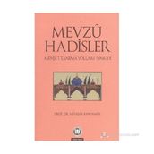 MEVZU HADISLER MENŞEİ TANIMA YOLLARI TENKIDI - M. YAŞAR KANDEMIR