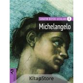 Michelangelo - Sanatın Büyük Ustaları 1 - Kolektif