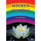Migren'siz Hayat Güzel - Tuna Başdaş