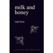Milk and Honey - Rupi Kaur