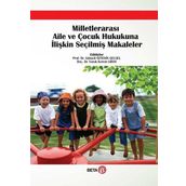 Milletlerarası Aile ve Çocuk Hukukuna İlişkin Seçilmiş Makaleler Beta Yayınları