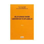 MİLLETLERARASI TAHKIME İLİŞKİN MEVZUAT VE ANTLAŞMALAR (2. CILT) - ERGIN NOMER;NURAY EKŞİ;GÜNSELİ ÖZTEKİN GELGEL