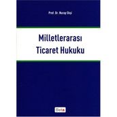 Milletlerarası Ticaret Hukuku - Nuray Ekşi