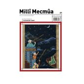 Milli Mecmua Dergisi Sayı: 21 Temmuz- Ağustos 2021