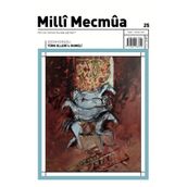 Milli Mecmua Dergisi Sayı: 25 Mart - Nisan 2022