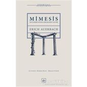 Mimesis: Batı Edebiyatında Gerçekliğin Tasviri - Erich Auerbach