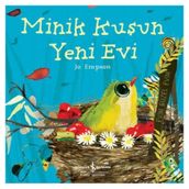 Minik Kuşun Yeni Evi - Jo Empson