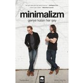 Minimalizm-Geriye Kalan Her Şey - Joshua Fields Millburn