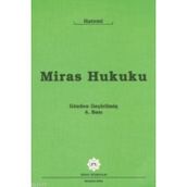 MIRAS HUKUKU - HÜSEYİN HATEMÎ