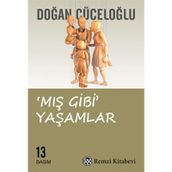 'MIŞ GIBI' YAŞAMLAR - DOĞAN CÜCELOĞLU (ISBN:9789751410702)