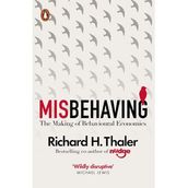 Misbehaving: The Making of Behavioural Economics Kitap
