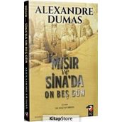 Mısır Ve Sina'da On Beş Gün - Alexandre Dumas