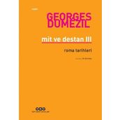 Mit ve Destan 3-Roma Tarihleri / Georges Dumezil / Yapı Kredi Yayınları