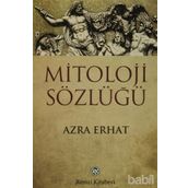 MITOLOJI SÖZLÜĞÜ - AZRA ERHAT