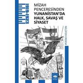 Mizah Penceresinden Yunanistan da Halk Savaş ve Siyaset - Nilüfer Erdem