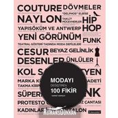 Modayı Değiştiren 100 Fikir - Harriet Worsley