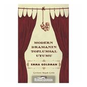 Modern Dramanın Toplumsal Uyumu - Emma Goldman