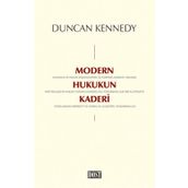 Modern Hukukun Kaderi - Duncan Kennedy
